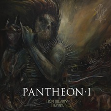 From The Abyss They Rise mp3 Artist Compilation by Pantheon I