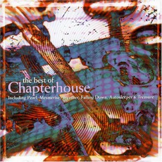 The Best Of mp3 Artist Compilation by Chapterhouse