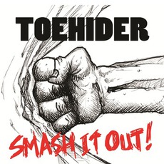 Smash It Out mp3 Single by Toehider