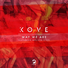 Way We Are mp3 Single by Kove