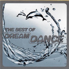 The Best Of Dream Dance mp3 Compilation by Various Artists