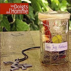 Gipsy Jazz Nucléaire mp3 Album by Les Doigts De l'Homme