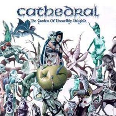 The Garden Of Unearthly Delights mp3 Album by Cathedral
