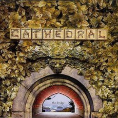 The Bridge mp3 Album by Cathedral (USA)