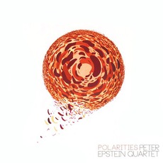 Polarities mp3 Album by Peter Epstein Quartet