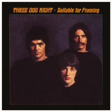 Suitable For Framing mp3 Album by Three Dog Night