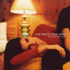 We Are In This Alone mp3 Album by The Revolution Smile