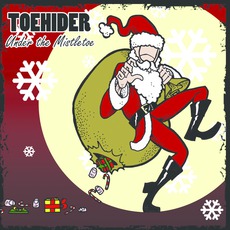 Under The Mistletoe mp3 Album by Toehider