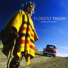 Ailleurs Land mp3 Album by Florent Pagny