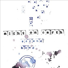 Second Hand mp3 Album by Night On Earth