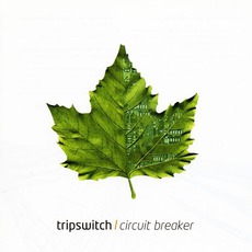 Circuit Breaker mp3 Album by Tripswitch
