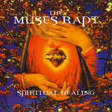 Spiritual Healing mp3 Album by The Muses Rapt