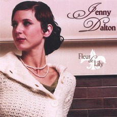 Fleur De Lily mp3 Album by Jenny Dalton