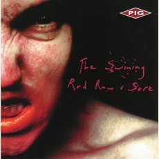 The Swining / Red Raw & Sore mp3 Artist Compilation by PIG