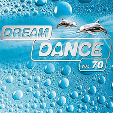 Dream Dance Vol. 70 mp3 Compilation by Various Artists