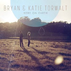 Here On Earth mp3 Album by Bryan & Katie Torwalt