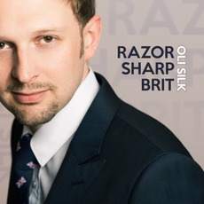 Razor Sharp Brit mp3 Album by Oli Silk