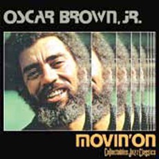 Movin' On mp3 Album by Oscar Brown Jr.