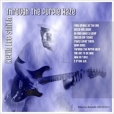 Through The Purple Haze mp3 Album by Kevin Lee Smith