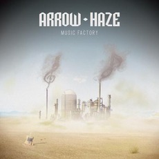 Music Factory mp3 Album by Arrow Haze