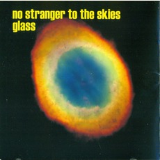 No Stranger To The Skies mp3 Album by Glass
