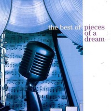 The Best Of Pieces Of A Dream mp3 Artist Compilation by Pieces Of A Dream