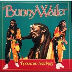 Rootsman Skanking mp3 Album by Bunny Wailer