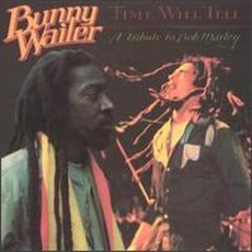 Time Will Tell mp3 Album by Bunny Wailer