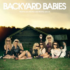 People Like People Like People Like Us (Tour Edition) mp3 Album by Backyard Babies