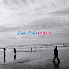 Lisieres mp3 Album by Bruno Ruder