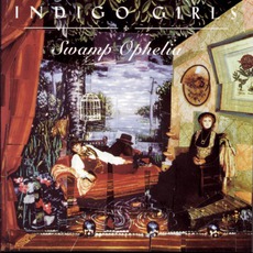 Swamp Ophelia mp3 Album by Indigo Girls