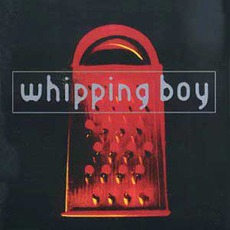 Whipping Boy mp3 Album by Whipping Boy