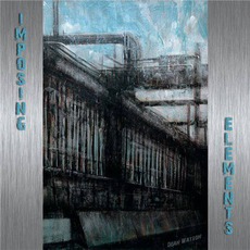Imposing Elements mp3 Album by Dean Watson