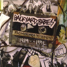 From Demos To Demons: 1989-1992 mp3 Artist Compilation by Backyard Babies