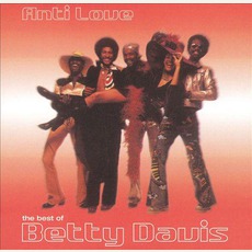Anti Love: The Best Of Betty Davis mp3 Artist Compilation by Betty Davis