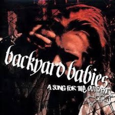 A Song For The Outcast mp3 Single by Backyard Babies