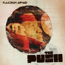 The Push mp3 Album by Raashan Ahmad