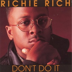 Don't Do It mp3 Album by Richie Rich