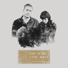 From The Wreckage mp3 Album by The Wind And The Wave