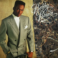 Don't Be Cruel mp3 Album by Bobby Brown