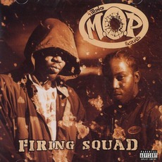 Firing Squad mp3 Album by M.O.P.