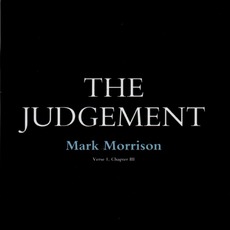 The Judgement (Verse 1, Chapter III) mp3 Album by Mark Morrison