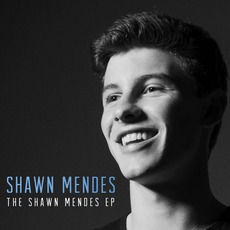 The Shawn Mendes EP mp3 Album by Shawn Mendes