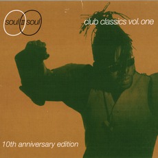 Club Classics, Volume One (10th Anniversary Edition) mp3 Album by Soul II Soul