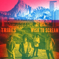 Wish To Scream (Deluxe Edition) mp3 Album by Tribes