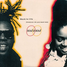 Back To Life (However Do You Want Me) mp3 Single by Soul II Soul
