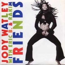 Friends mp3 Single by Jody Watley With Eric B. & Rakim