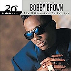 20th Century Masters: The Millennium Collection: The Best Of Bobby Brown mp3 Artist Compilation by Bobby Brown