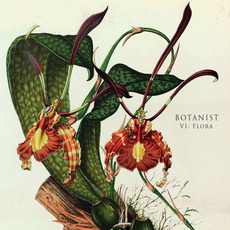 VI: Flora mp3 Album by Botanist