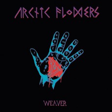 Weaver mp3 Album by Arctic Flowers